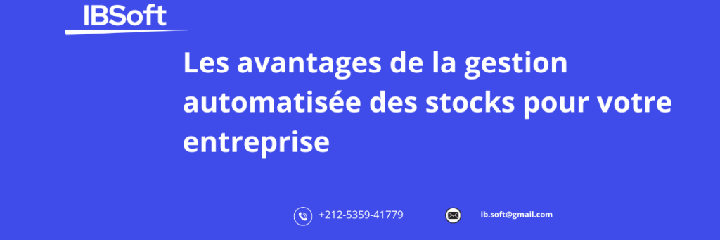 la gestion automatisée des stocks