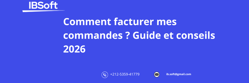 Comment facturer mes commandes