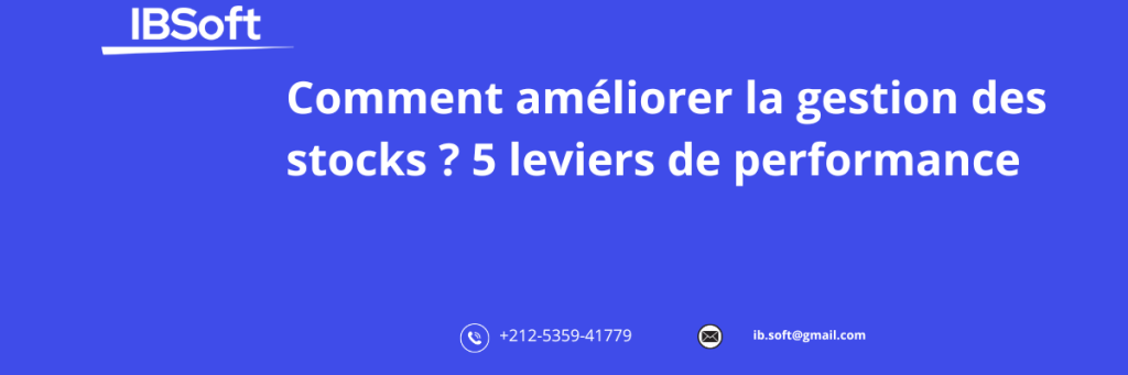 améliorer la gestion des stocks