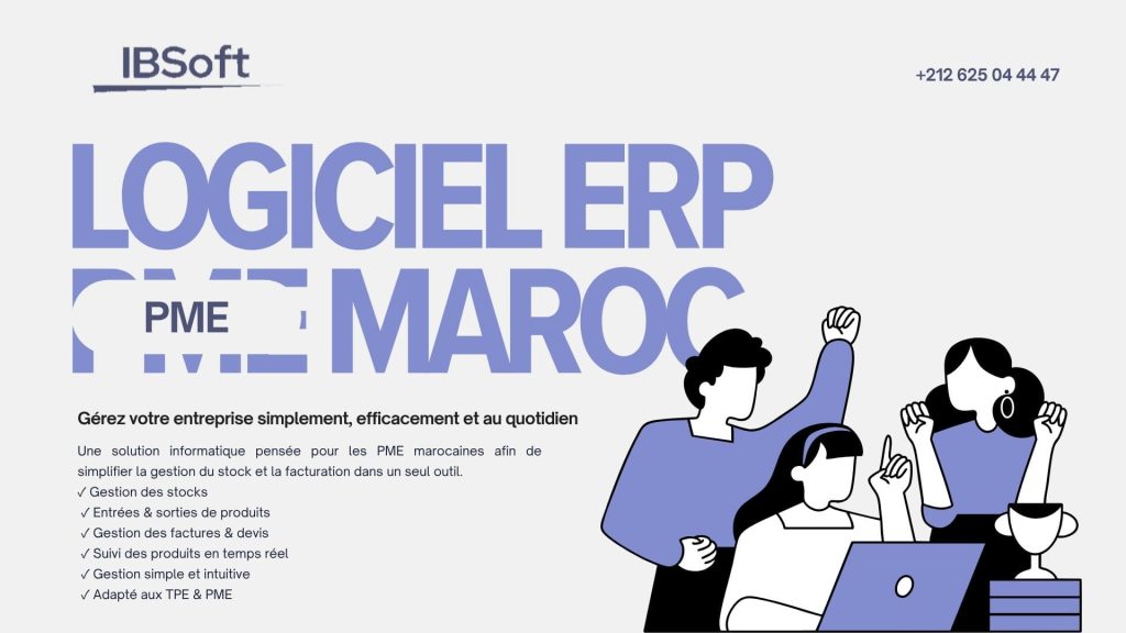 logiciel ERP PME Maroc,meilleur ERP Maroc, ERP PME Maroc, logiciel ERP Maroc, ERP pour PME au Maroc, logiciel gestion entreprise Maroc, ERP marocain, logiciel gestion PME Maroc, logiciel ERP entreprise Maroc, ERP stock facturation Maroc