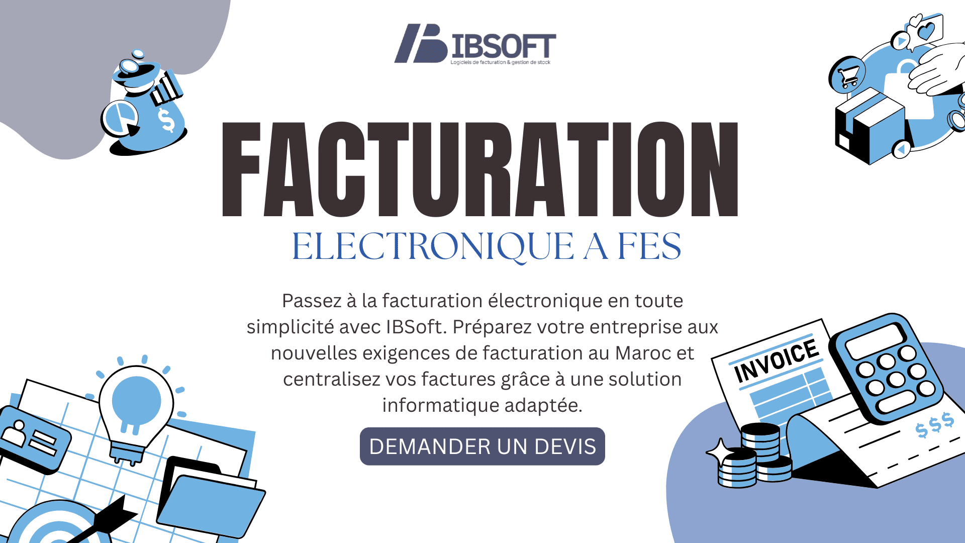 Facturation Électronique à Fès : Obligations Essentielles et Calendrier 2026